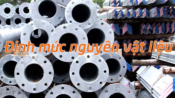 Xây dựng định mức nguyên vật liệu tạo nên thành phẩm sản xuất