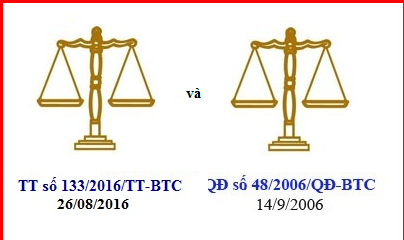 Thông tư 133/2016/TT-BTC và Quyết định 48/2006/QĐ-BTC