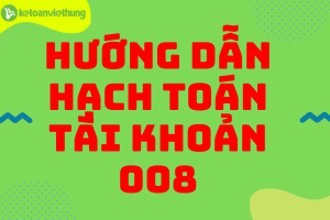 HUONG DAN HACH TOAN TAI KHOAN 008