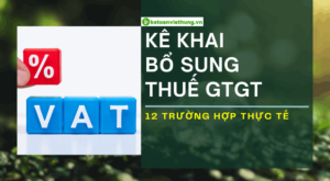 kê khai bổ sung thuế gtgt